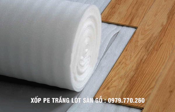 Xốp pe trắng l&oacute;t s&agrave;n gỗ