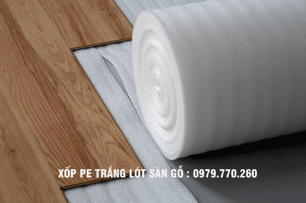 Xốp pe trắng l&oacute;t s&agrave;n gỗ