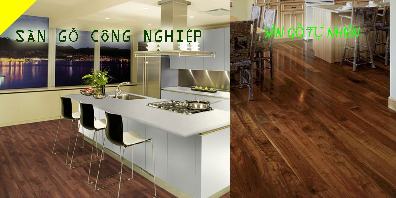nên chọn sàn gỗ công nghiệp hay san gỗ tự nhiên