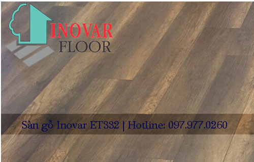 Sàn gỗ Inovar ET332